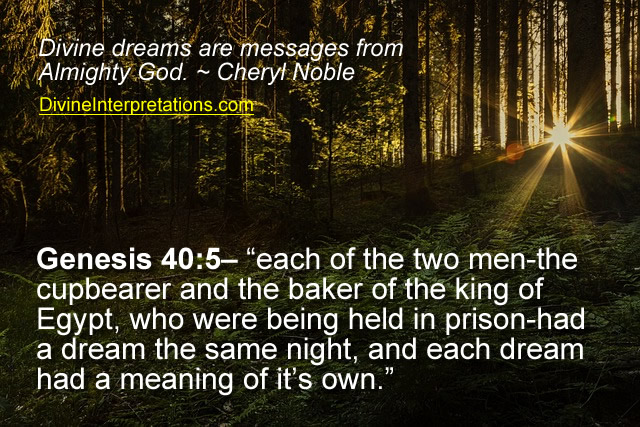 Cheryl Noble, Genesis 40:5 quote.